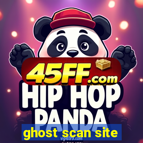 ghost scan site